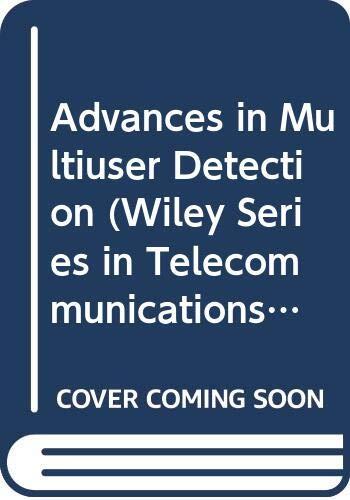 Advances in Multiuser Detection