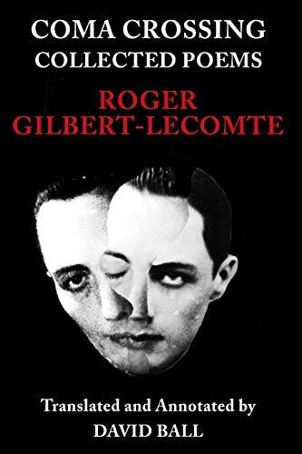 Coma Crossing (Collected Poems)