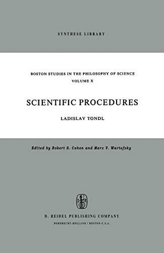 Scientific Procedures: A Contribution Concerning the Methodological Problems of Scientific Concepts and Scientific Explanation