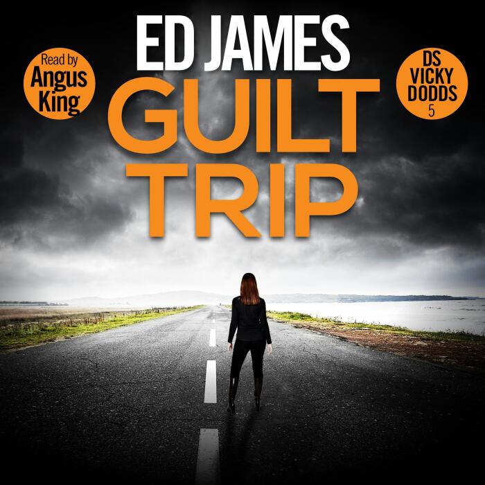 Guilt Trip: DS Vicky Dodds Scottish Crime Thrillers, Book 5