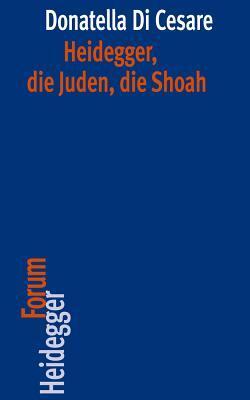 Heidegger und die Juden (Heidegger Forum)
