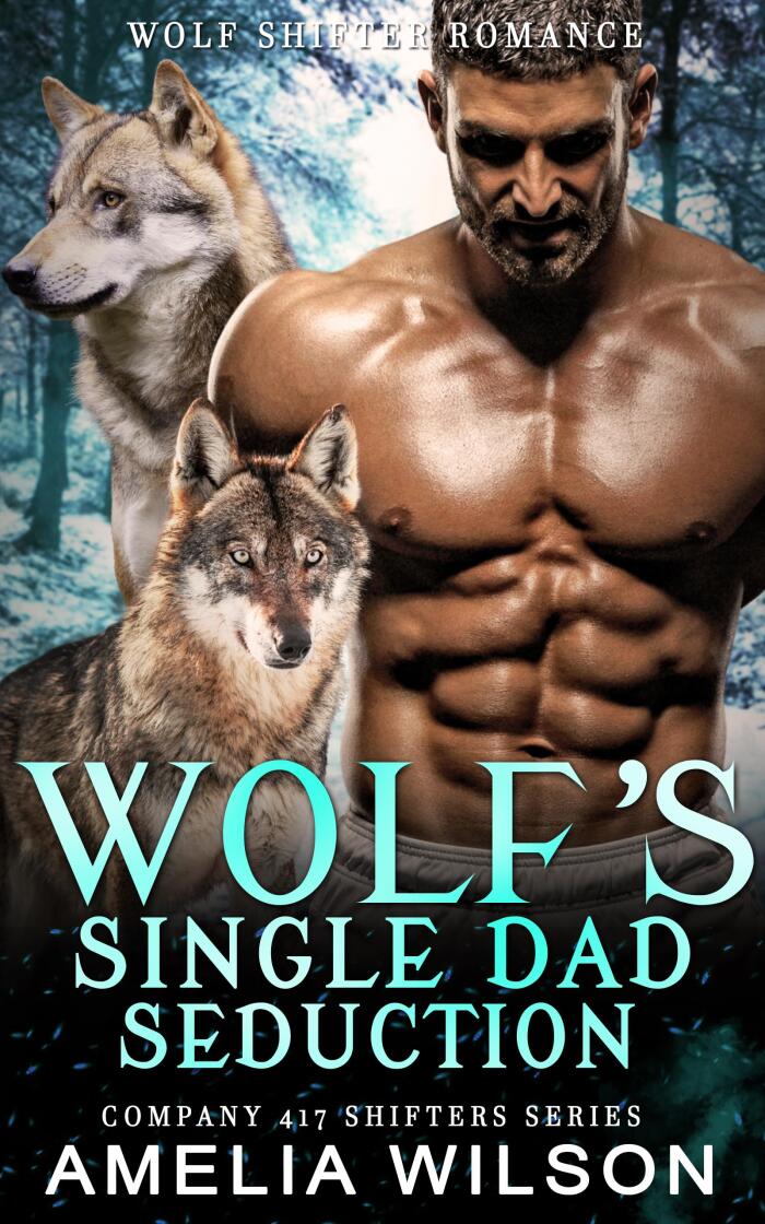 Wolf's Single Dad Seduction