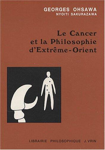 Le cancer et la philosophie d'extreme-orient