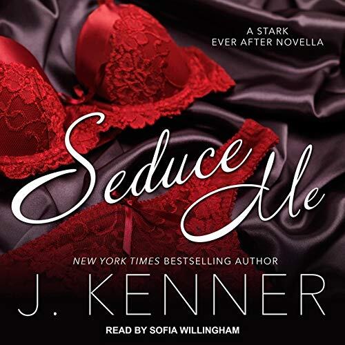 Seduce Me: A Stark Ever After Novella