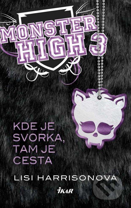 Monster High 3: Kde je svorka, tam je cesta