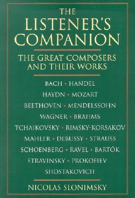 The Listener's Companion: Great Composers and Their Works