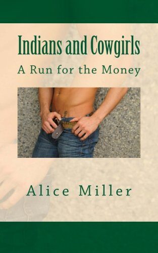 Indians and Cowgirls: A Run for the Money