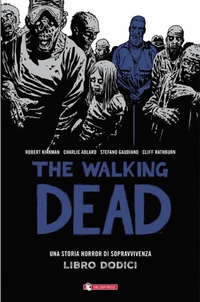 The Walking Dead - Libro dodici