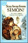 Stay Away from Simon!