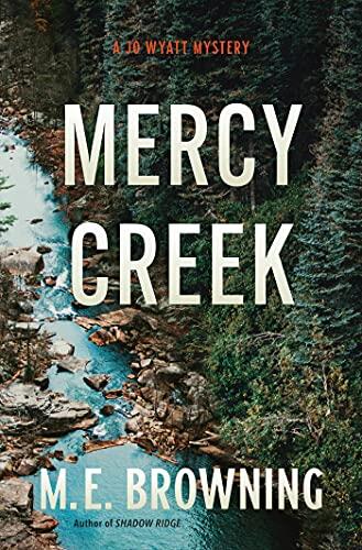 Mercy Creek: A Jo Wyatt Mystery