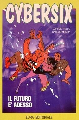 Cybersix n. 36: Il futuro è adesso