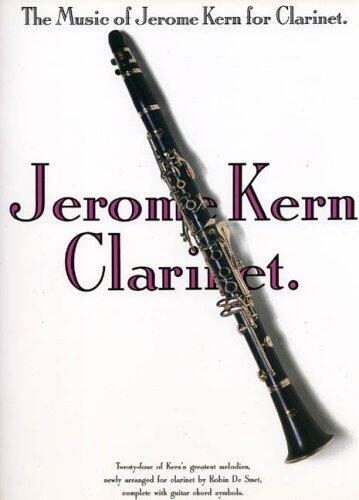 The Music of Jerome Kern: Clarinet, Book & CD