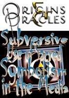 Origins & Oracles - Subversive Use of Sacred Symbolism in the Media