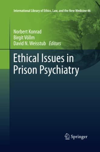 Ethical Issues in Prison Psychiatry