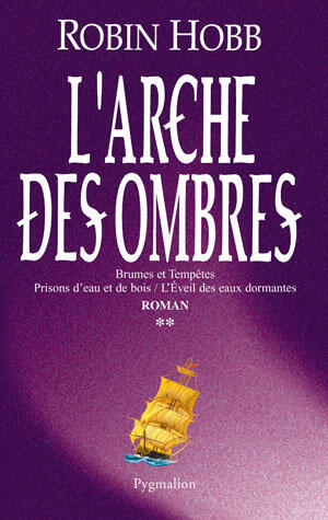 L’Arche des Ombres, Tome 2