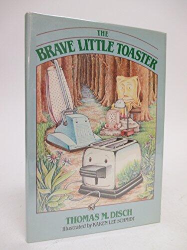 The Brave Little Toaster: A Bedtime Story for Small Appliances