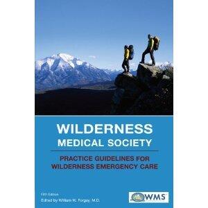 Wilderness Medical Society 5th (Fifth) Edition bySociety