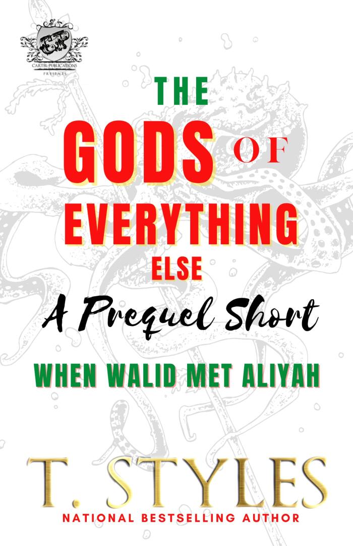 The Gods of Everything Else: When Walid Met Aliyah, A Short Story