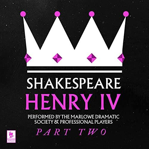 Henry IV, Part 2: Argo Classics