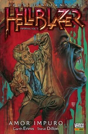 John Constantine, Hellblazer: Infernal Vol. 5 - Amor Impuro
