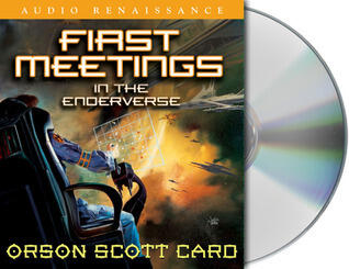 First Meetings: In the Enderverse