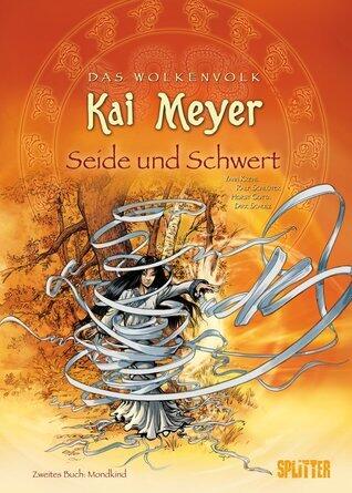 Seide und Schwert - Mondkind