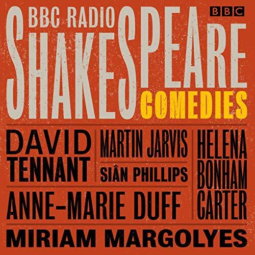BBC Radio Shakespeare : Comedies