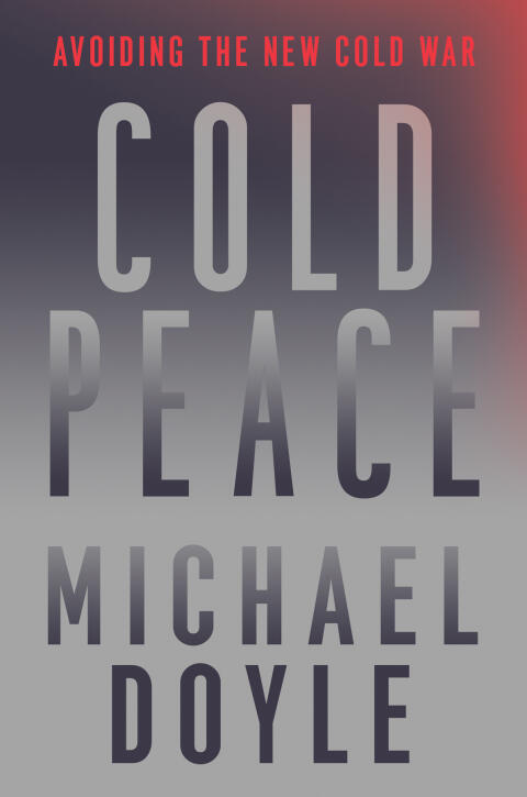 Cold Peace (Avoiding the New Cold War)