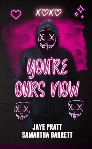 You're ours now: Masked Men Novella