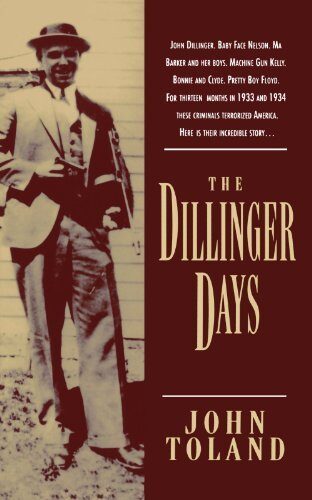 The Dillinger Days Reprint edition