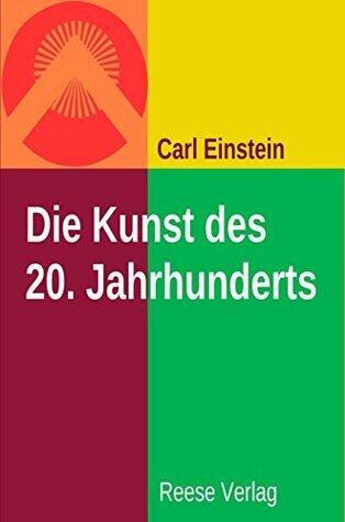 Die Kunst des 20. Jahrhunderts
