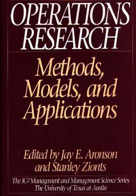 Operations Research: Methods, Models, and Applications