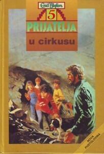 Pet prijatelja u cirkusu
