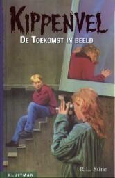 De toekomst in beeld (Kippenvel, #3)