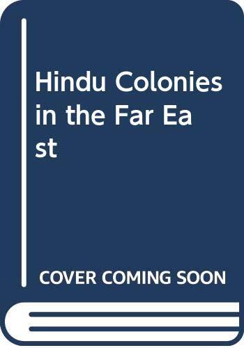 Hindu Colonies in the Far East