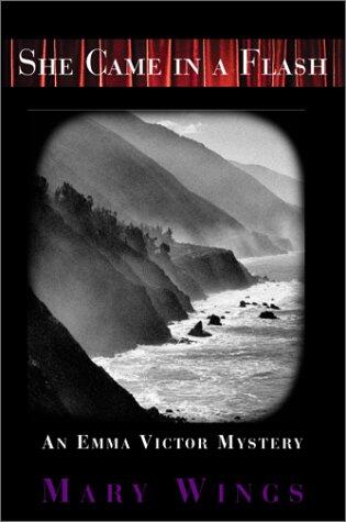 She Came in a Flash: An Emma Victor Mystery