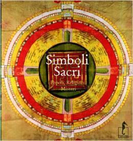Simboli Sacri. Popoli, Religioni, Misteri