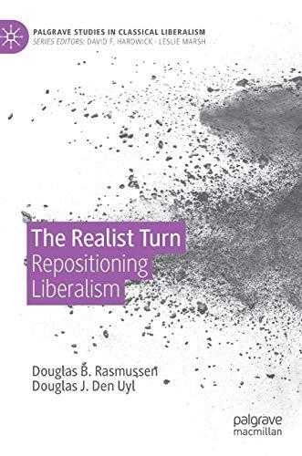 The Realist Turn: Repositioning Liberalism
