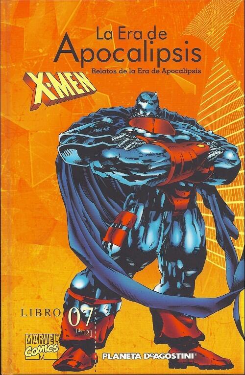 X-Men: La Era de Apocalipsis libro 07: Relatos de la Era de Apocalipsis
