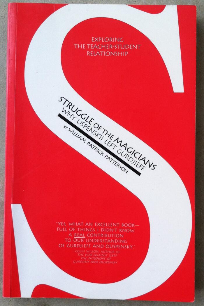 Struggle of the Magicians: Why Uspenskii Left Gurdjieff : Exploring the Teacher-Student Relationship