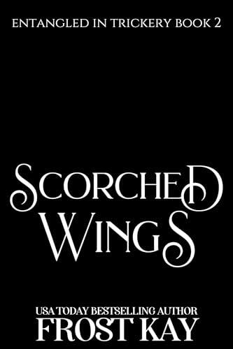 Scorched Wings