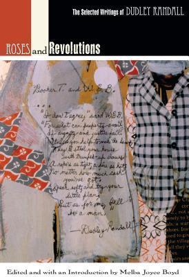 Roses And Revolutions: The Selected Writings