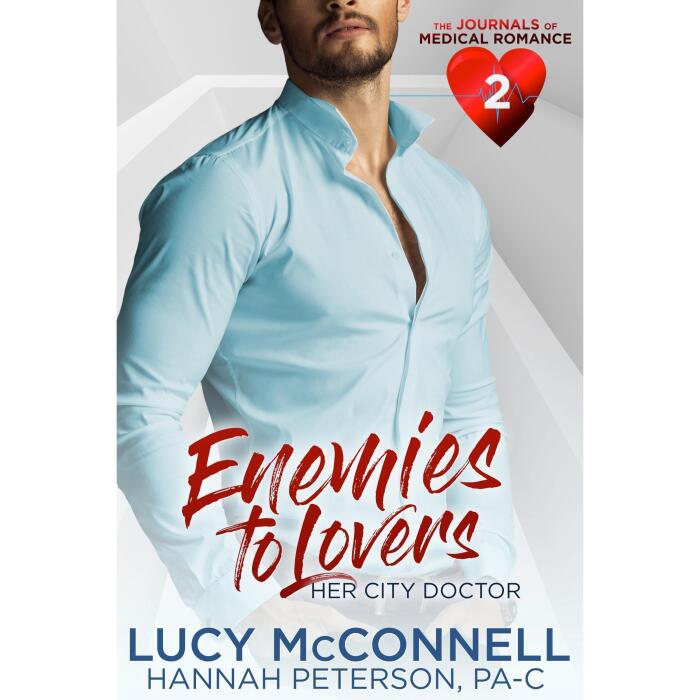 Enemies to Lovers: Her City Doctor: A Sweet Medical Romance Novel