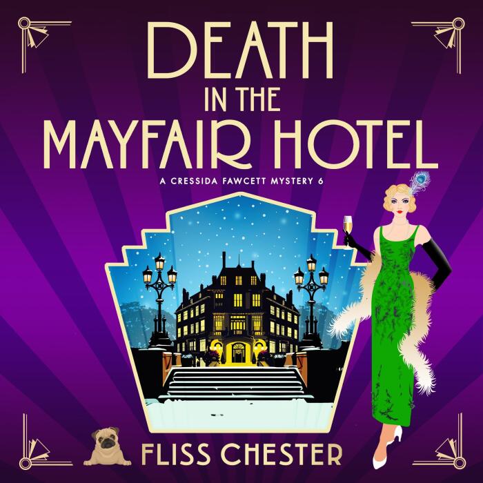 Death in the Mayfair Hotel: A Cressida Fawcett Mystery, Book 6