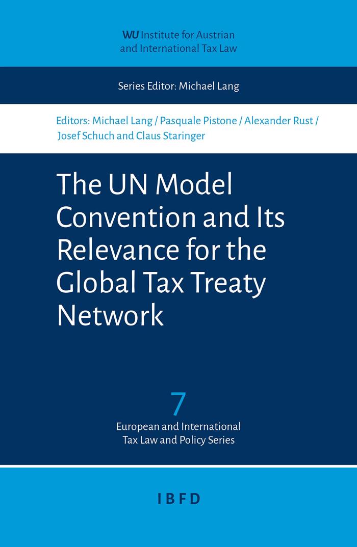 The UN Model Convention and Its Relevance for the Global Tax Treaty Network