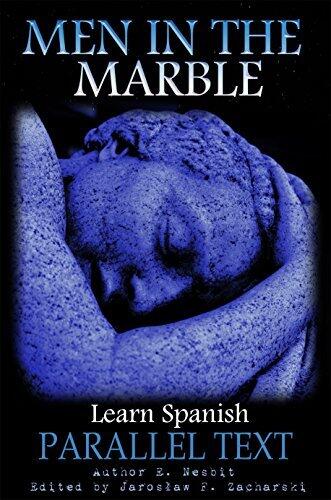 Men in the Marble: Short Story, Learn Spanish