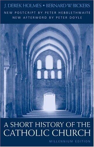 A Short History Of The Catholic Church
