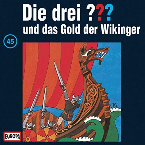 Die drei Fragezeichen und das Gold der Wikinger