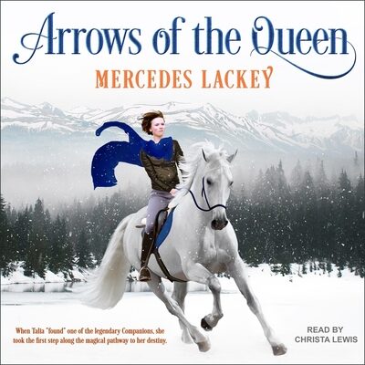 Arrows of the Queen (The Heralds of Valdemar Series)