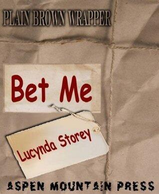 Plain Brown Wrapper: Bet Me